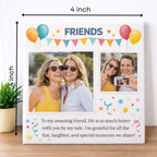 Custom Photo  Friend Ceramic Tile