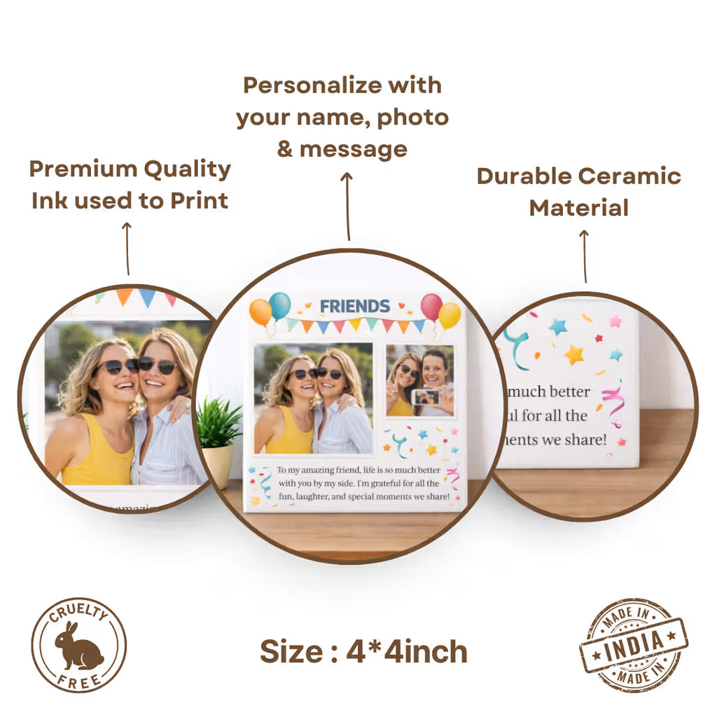 Custom Photo  Friend Ceramic Tile