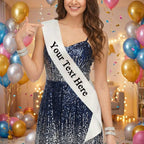 Customized White Sash for Birthday Parties, Anniversaries & Bride to Be