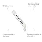 Customized White Sash for Birthday Parties, Anniversaries & Bride to Be