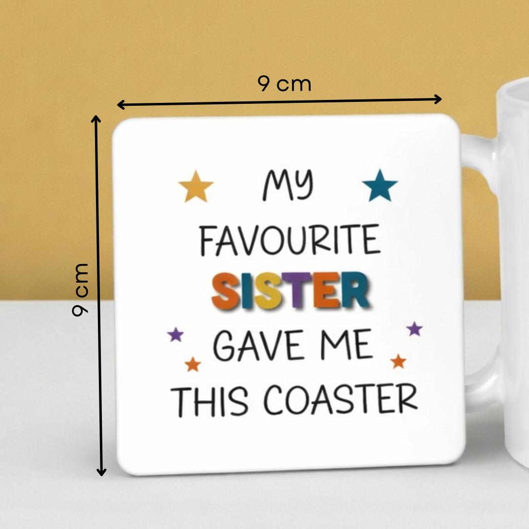 Favourite Sister Quote Ceramic Mug and Mdf Tea Coaster