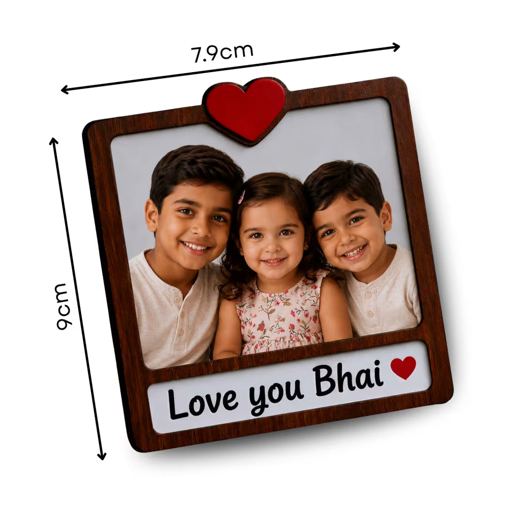 Love you Bhai Photo Wooden Fridge Magnet