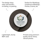 Customized MDF Circle Badge (Safety Pin Attachment)
