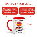 Loveliest Brother Personalized Mug Red