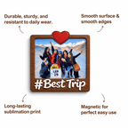 Wooden Best Trip Personalized Photo Fridge Magnet