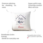 Personalized "Home is Where Mom is" Satin Pillow – Custom Name Cushion