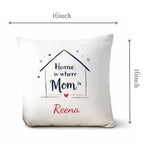 Personalized "Home is Where Mom is" Satin Pillow – Custom Name Cushion