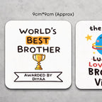 Personalized Quote MDF Square Tea Coaster for Brother