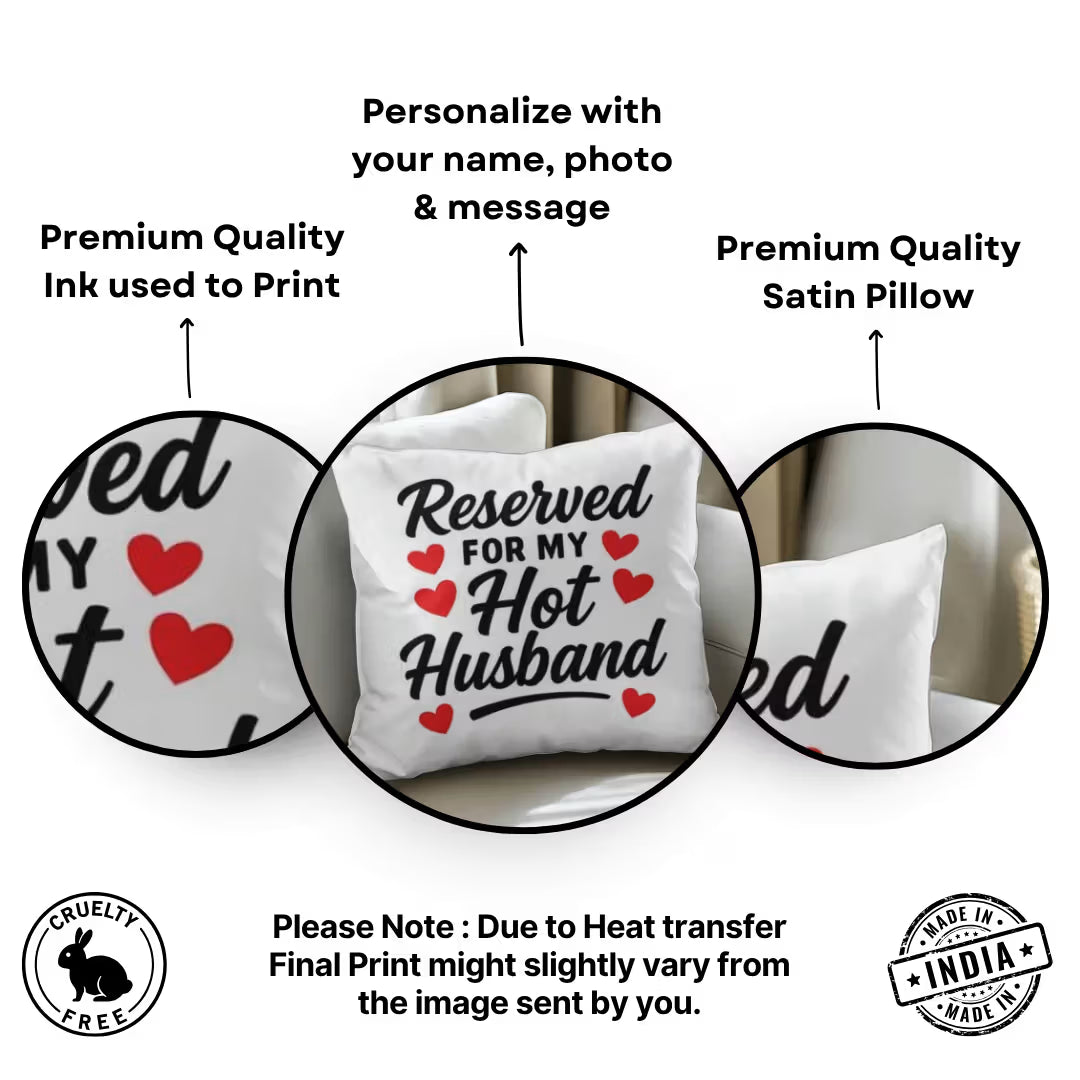 Reserved for my Hot Husband Satin Square Pillow